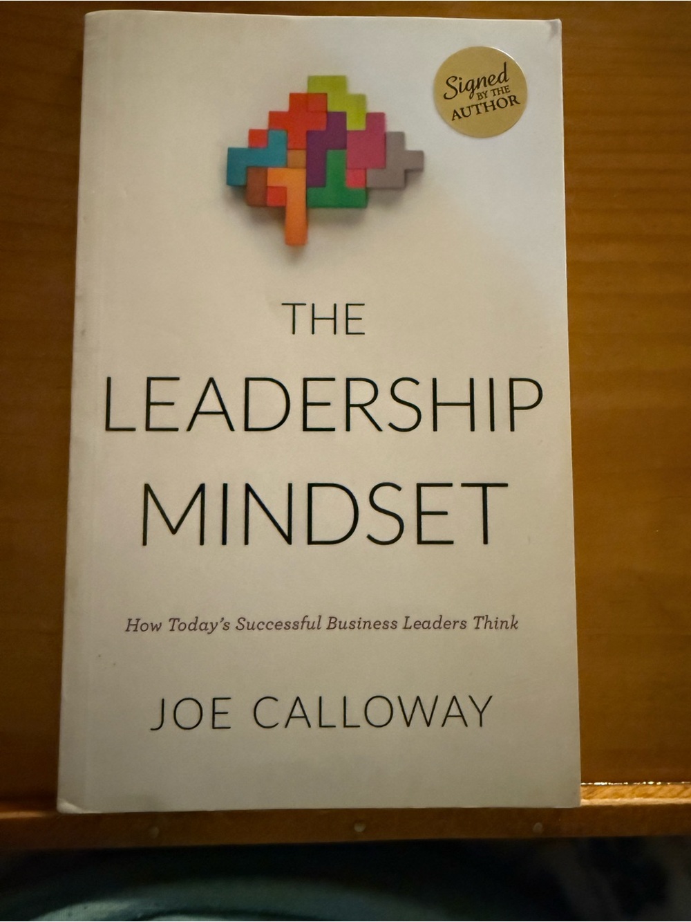 The Leadership Mindset Signed by Author Joe Calloway
